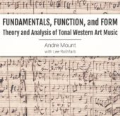 Fundamentals, Function, and Form: Theory and Analysis of Tonal Western Art Music