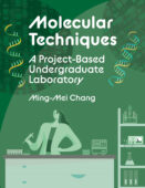 Molecular Techniques: A Project-Based Undergraduate Laboratory