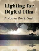 Lighting for Digital Film